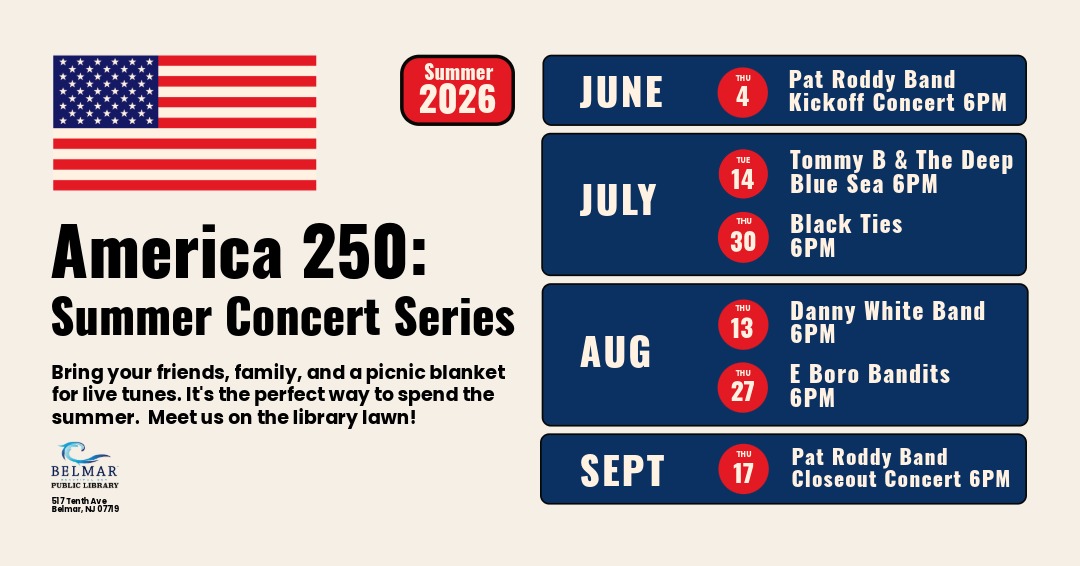 American 250 Summer concert series on the Belmar Library Lawn 517 Tenth Ave Belmar, NJ