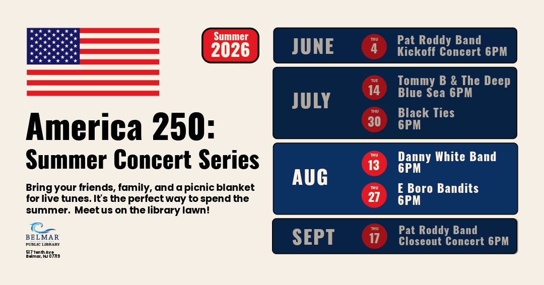 American flag icon with text America 250 Summer Concert Series On the lawn at Belmar Public Library.
