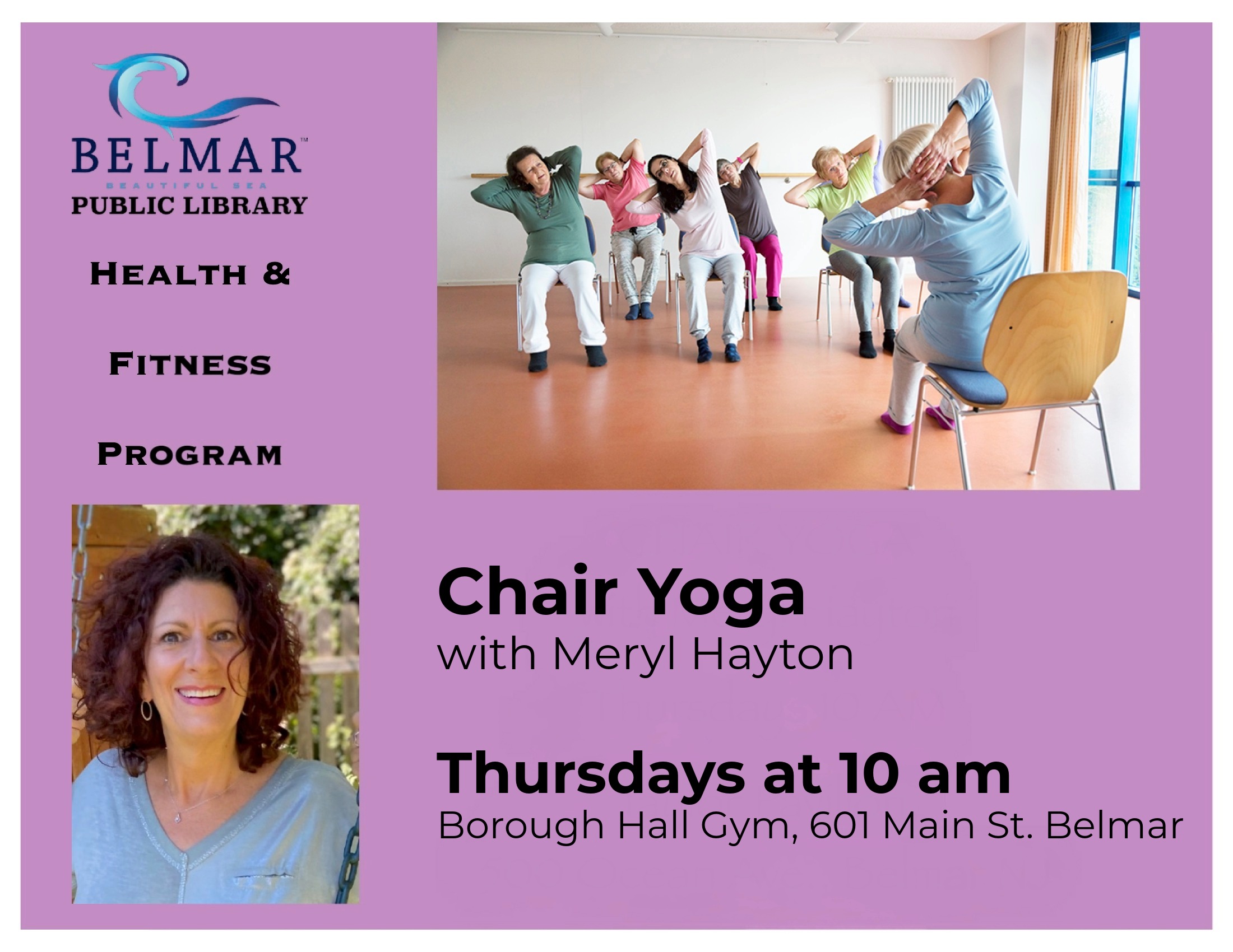 Chair Yoga with Meryl Hayton Thursdays at 10 am Borough Hall Gym